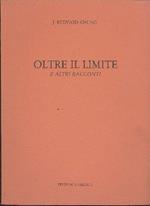 Oltre il limite e altri racconti