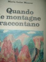 Quando le montagne raccontano