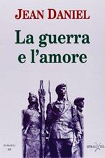 La guerra e l'amore