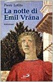 La notte di Emil Vrana