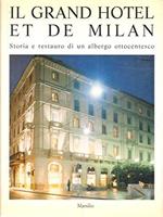 Il grand Hotel et de Milan. Storia e restauro di un albergo ottocentesco