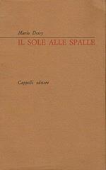 Il sole alle spalle 1970 seconda edizione Presentazione di Salvato Cappelli