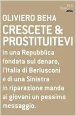 Crescete & prostituitevi