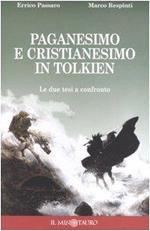 Paganesimo e cristianesimo in Tolkien. Le due tesi a confronto