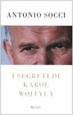 I segreti di Karol Wojtyla