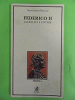 Federico II. Sacralità e potere