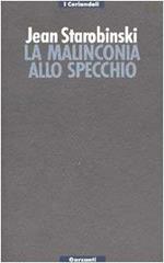 La malinconia allo specchio. Tre letture di Baudelaire