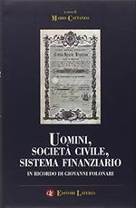 Uomini, società civile, sistema finanziario. In ricordo di Giovanni Folonari