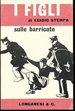 I figli sulle barricate