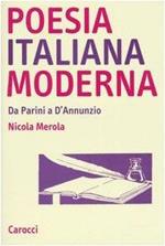 Poesia italiana moderna. Da Parini a D'annunzio