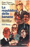 La repubblica delle banane