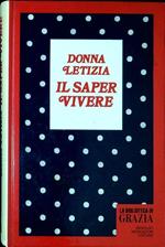 Il saper vivere di Donna letizia