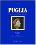 Puglia. Turismo, storia, arte, folklore