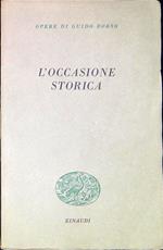 L' occasione storica