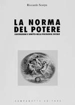 La norma del potere. Costituzione e diritto nella psicologia sociale