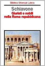 Giuristi e nobili nella Roma repubblicana