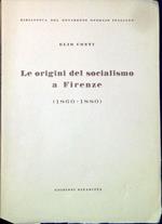 Le origini del socialismo a Firenze 1860-1880