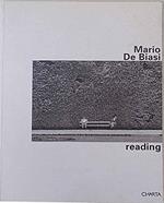 Dario De Biasi. Reading. Catalogo della mostra (Mantova, 2-30 settembre 2003). Ediz. italiana e inglese