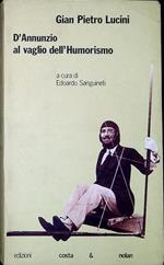 D'Annunzio Al Vaglio Dell'Humorismo