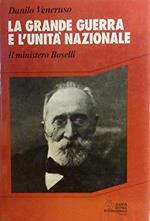 La Grande guerra e l'unità nazionale. Il Ministero Boselli