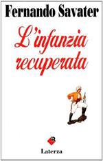 L' infanzia recuperata