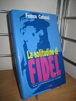 La solitudine di Fidel