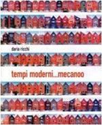 Tempi moderni... mecanoo e postmecanoo