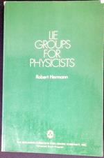 Lie groups for physicists