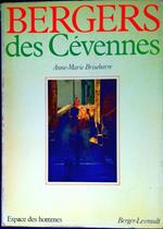 Bergers des Cévennes : histoire et ethnographie du monde pastoral et de la transhumance en Cèvennes