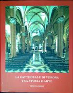 La cattedrale di Verona tra storia e arte
