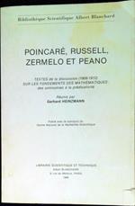 Poincare, Russell, Zermelo et Peano : textes de la discussion (1906-1912) 