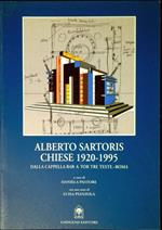 Alberto Sartoris : chiese 1920-1995 : dalla Cappella Bar a Tor Tre Teste-Roma