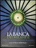 La banca dei milanesi : storia della Banca popolare di Milano