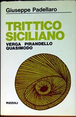 Trittico siciliano : Verga, Pirandello, Quasimodo