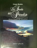 La strada del Paradiso : itinerario fotografico nella valle dell'Orco