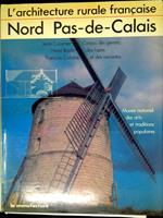 L' architecture rurale française. Nord Pas-de-Calais. Corpus des genres, des types et des variantes