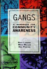 Gangs: A Handbook for Community Awareness