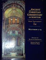 Ancient Christian Commentary on Scripture vol.1.a: Matthew 1-13