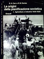 Le origini della pianificazione 1: Agricoltura e industria