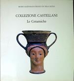 Collezione Castellani : le ceramiche