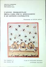 L' azione promozionale della Cassa per il Mezzogiorno e le gestioni cooperative