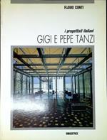 Gigi e Pepe Tanzi I progettisti italiani