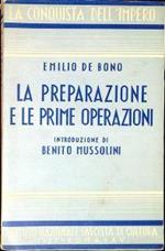 La preparazione e le prime operazioni. Introduzione di Benito Mussolini