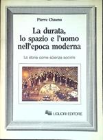 La durata, lo spazio e l'uomo nell'epoca moderna : la storia come scienza sociale