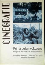 Prima della rivoluzione : il sogno di una cosa Cinegrafie 17