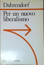 Per un nuovo liberalismo