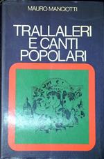 Trallaleri e canti popolari : e mi ve lascio a bonn-a seja