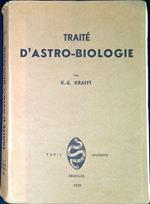 Traité d'Astro-Biologie. Avec des contributions de E. Budai et de A. Ferriere