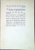 Zen, zona espansione Nord : soggetto, trattamento e sceneggiatura con il quaderno di riflessioni, gli schizzi di regia, alcune divagazioni grafiche dell'autore e gli appunti di uno spettatore