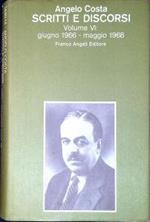 Scritti e discorsi Giugno 1966-maggio 1968 Volume VI